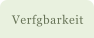 Verfgbarkeit