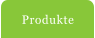 Produkte